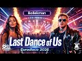 Last Dance Of Us Eurodisco 2026 Bollekman
