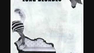 The Long Blondes - Too Clever By Hald
