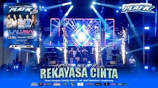 Download lagu REKAYASA CINTA - ALL LALUNA MUSIC ARTISTS - FAMILY PLAT K mp3 Download lagu REKAYASA CINTA - ALL LALUNA MUSIC ARTISTS - FAMILY PLAT K mp3