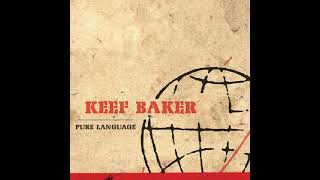 Keef Baker - Certainty