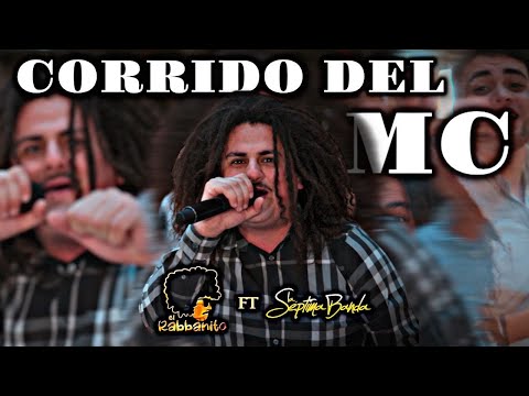 El Rabbanito FT La Séptima Banda - El Corrido Del MC