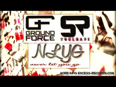 Ground Force & Soulrage - NLYG