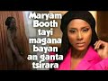 Labaran Videon Tsirara DA Akama Maryam Booth