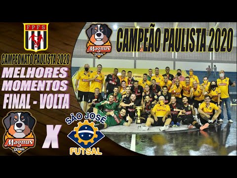 MAGNUS CAMPEÃO! Melhores Momentos Magnus X São José | FINAL | Campeonato Paulista de Futsal 2020