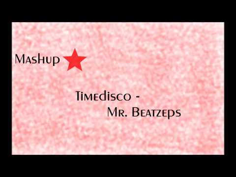 Mr Beatzeps - Timedisco (Mashup)