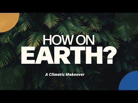 How On Earth? Sizzle Reel