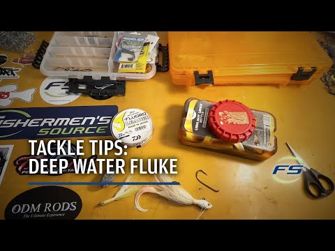 Tackle Tips: Fishing for Deep Water Fluke