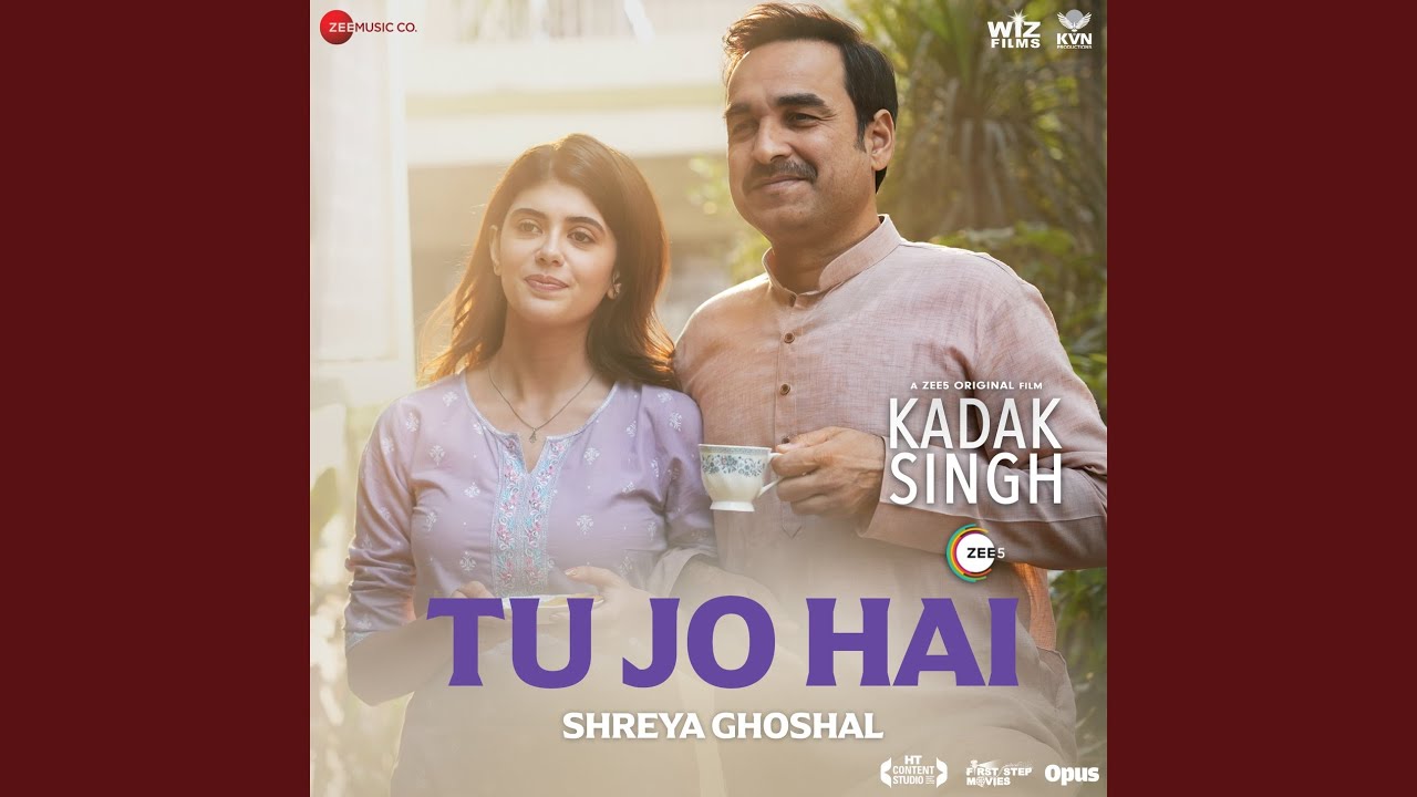 Tu Jo Hai Lyrics | Kadak Singh | Shreya Ghoshal