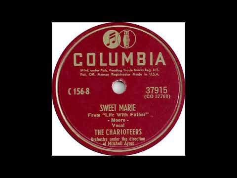 Charioteers - Sweet Marie - Columbia 37915 - (1947)