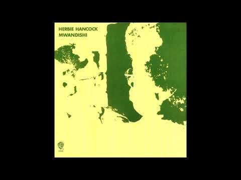 Herbie Hancock – Mwandishi [Full Album]