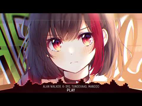Nightcore - Play (Alan Walker, K-391) - (Lyrics)