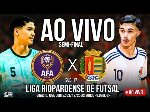 SEMI-FINAL- AFA FUTSAL x VARGEM/RAIOSUL – AO VIVO! | Liga Riopardense • Clássico  no José Cortez!