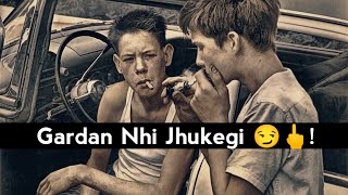 Aby Gardan Nhi Jhukegi 😏🖕 😈 Bad Boys Atti