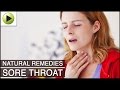 Sore Throat - Natural Ayurvedic Home Remedies ...