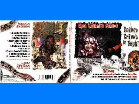 Chief Schabuttie Gillame - Snakes Crawl At Night - 2004 - Too Many Years - Dimitris Lesini Blues