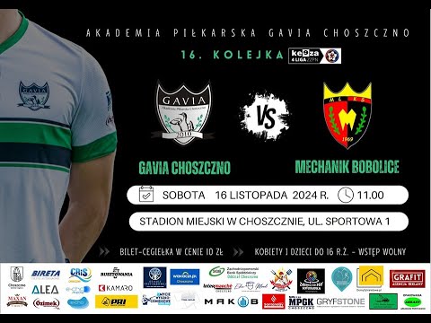 LIVE: Gavia Choszczno vs Mechanik Bobolice