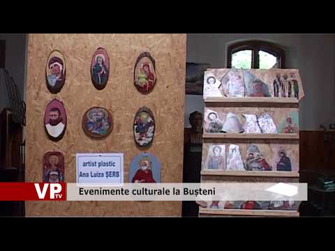 Evenimente culturale la Bușteni