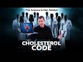 The Cholesterol Code 2026 Full Movie Documentary Health