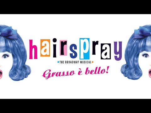 HAIRSPRAY, Grasso è bello! - Promo Ufficiale by GG Musical&Show Videomaker