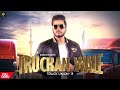 Surjit Khan Truckan Wale Official Music Video Headliner Records