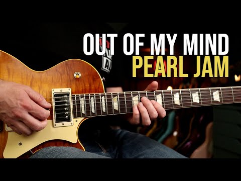 Out of my mind - Pearl Jam