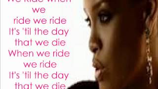 Rihanna - We Ride With Lyrics