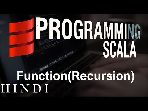 Scala Tutorial 11 Function Recursion हिन्दी