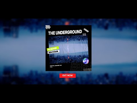 N3dek & Rhyan - The Underground (Radio Edit)
