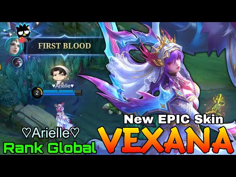 Eternal Vows Vexana New EPIC Skin MVP Gameplay - Top Global Vexana by ♡Arielle♡ - Mobile Legends