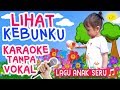 Lihat Kebunku Lagu Anak Versi Karaoke Tanpa Vokal Karoke Seru
