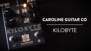 Video thumbnail for Caroline Guitar Company -  Kilobyte Lo-Fi Delay Demo by The Pedal Zone