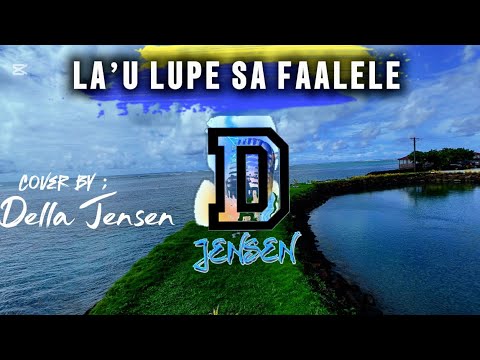 Della Jensen  - LA’U LUPE SA FAALELE (Official Audio)