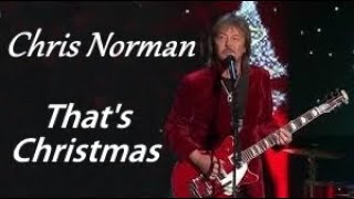 Chris Norman - That's Christmas (English lyrics/Magyar felirat)