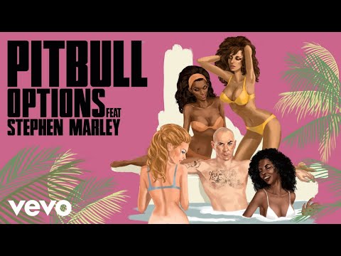 Pitbull - Options (Chuckie Remix) [Audio] ft. Stephen Marley