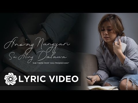 Anong Nangyari Sa Ating Dalawa - Moira Dela Torre (Lyrics)