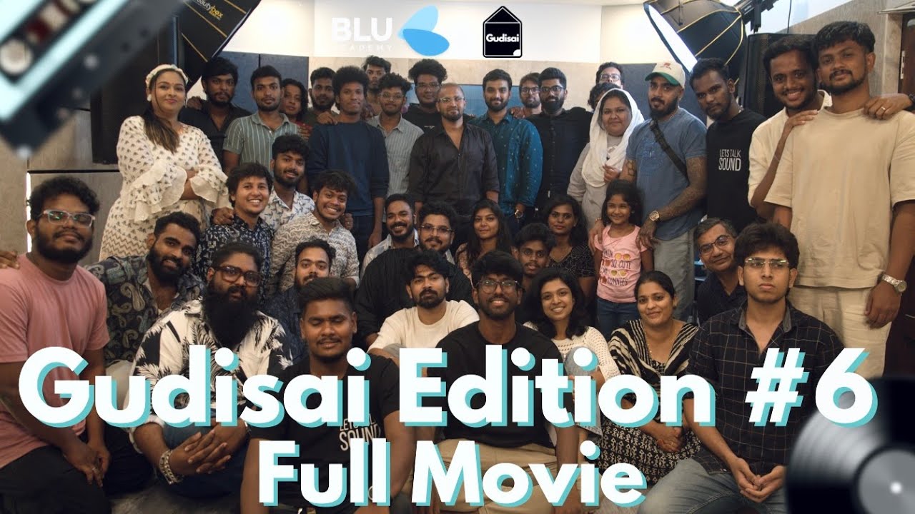 Gudisai 6 | Open mic Full Movie | @bluacademy | 24.8.24 | Indie Community