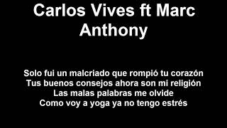 Cuando Nos Volvamos a Encontrar Carlos Vives ft Marc Anthony Letra
