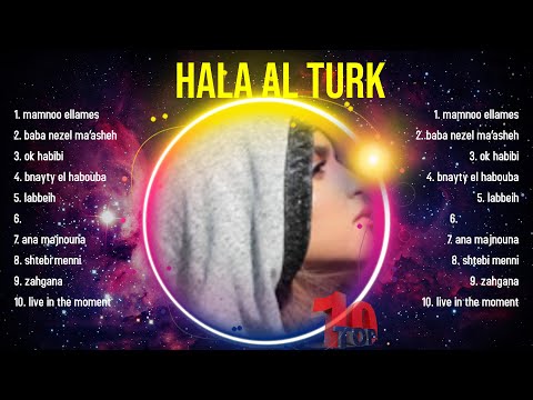 Best Songs of Hala Al Turk full album 2024 ~ Top 10 songs
