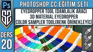 20: Photoshop Eyedropper Tool | Damlalık Aracı Color Sampler Tool | Renk Örnekleyici