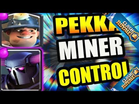 PEKKA MINER Control Ladder  Deck ! Clash Royale