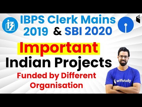 IBPS Clerk Mains 2019 & SBI 2020 | Important Indian Projects Funded by Diff. Org. by Bhunesh Sir Video