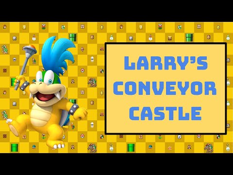 Super Mario Maker 2 Level Showcase : Larry's Conveyor Castle - _NOODLE_