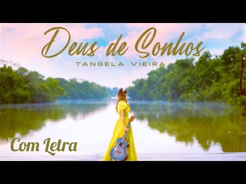 Deus De Sonhos - Tangela Vieira