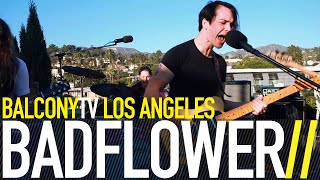 BADFLOWER - SOAP (BalconyTV)