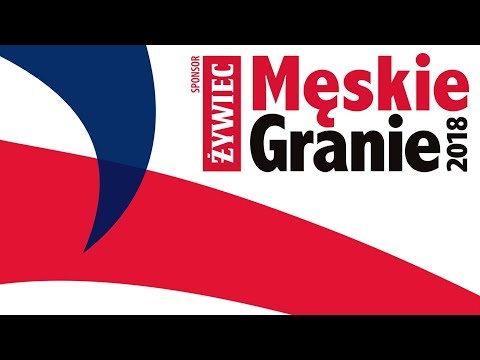 Męskie Granie Orkiestra 2018 (wokal: Krzysztof Zalewski, Dawid Podsiadło, Kortez) - Granda