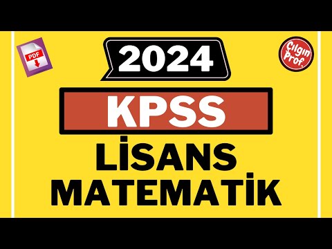 2024 KPSS LİSANS MATEMATİK [+PDF] - 2024 KPSS Matematik Soru Çözümleri