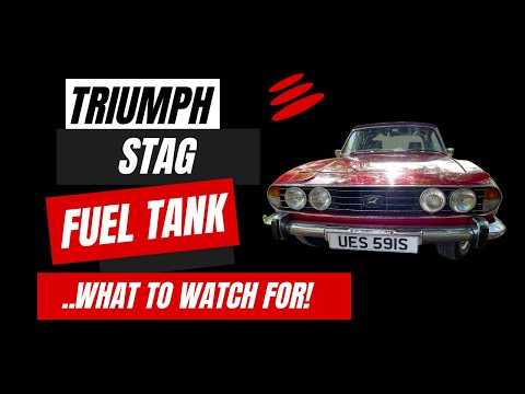 Triumph Stag Petrol Tank - The dangers to watch for!