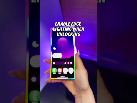Enable Edge Lighting when Unlocking on Samsung 🖤🟣