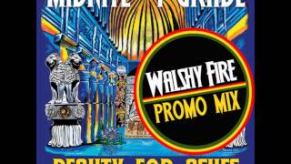 MIDNITE - BEAUTY for ASHES - (WALSHY FIRE) (PROMO MIX) - I GRADE (2014).