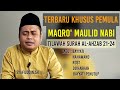 MAQRO MAULID NABI UNTUK PEMULA TILAWAH SURAH AL AHZAB 21 24 QORI KALBAR